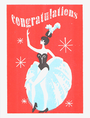 CARDS CONGRATULATIONS SHOWGIRL Archivist Gallery