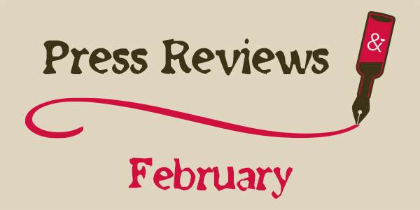 Press Reviews February