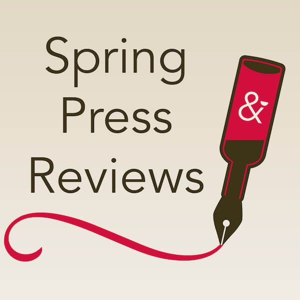 Spring press review