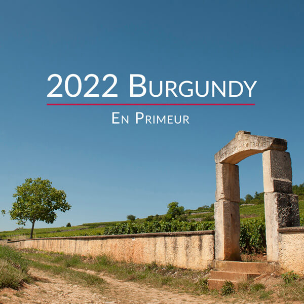 2022 Burgundy En Primeur